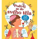 Podívej se do svého těla: více než 100 odklápěcích okének - Louie Stowell