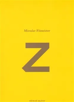 Poezie Z - Miroslav Fišmeister