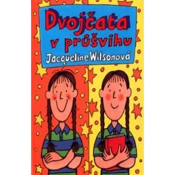 Dvojčata v průšvihu - Jacqueline Wilsonová Dvojčata v průšvihu - Jacqueline Wilsonová