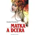 Matka a dcera - Zuzana Francková