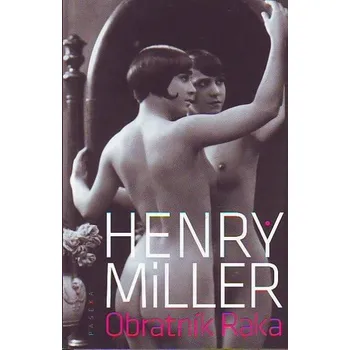 Obratník Raka - Henry Miller