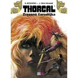 Thorgal: Zrazená čarodějka - Jean van…