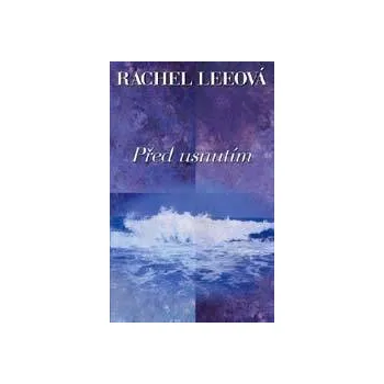 Před usnutím - Rachel Leeová