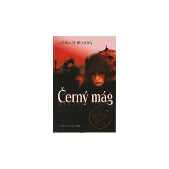 Černý mág - Lenka Teremová