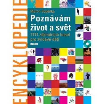 Encyklopedie Encyklopedie: Poznávám život a svět - Martin Vopěnka