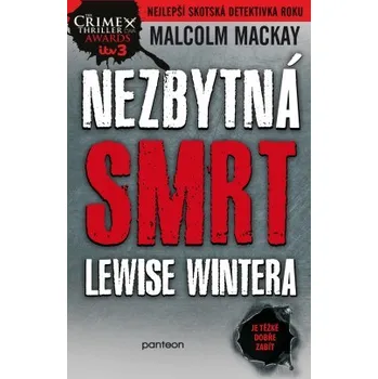Nezbytná smrt Lewise Wintera - Malcolm Mackay