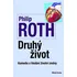 Druhý život - Philip Roth