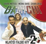 Největší italské hity 2 - Damichi [CD]