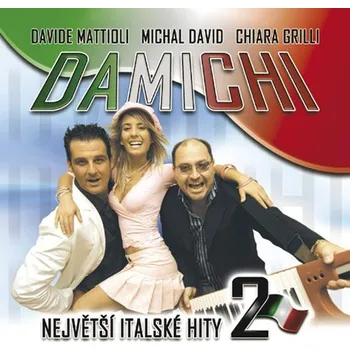 Česká hudba Největší italské hity 2 - Damichi [CD]