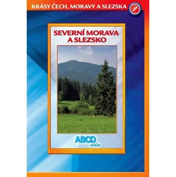 DVD film DVD Severní Morava a Slezsko - Krásy Č,M,S