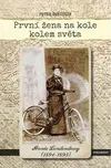 Zheutlin Peter: První žena na kole…