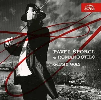 Česká hudba Gipsy Way - Pavel Šporcl, Romano Stilo [CD]