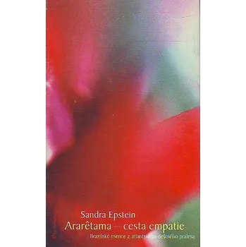 Recenze Araretama - cesta empatie - Sandra Epstein