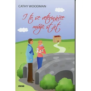 I to se veterinářce může stát - Cathy Woodman