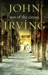 A Son of the Circus: Irving John
