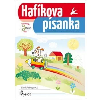 Předškolní výuka Hafíkova písanka - Vendula Hegerová