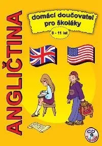 Anglický jazyk Angličtina domácí doučovatel pro školáky 8-11 let + CD - Štěpánka Pařízková