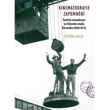 Umění Kinematografie zapomnění - Štěpán Hulík