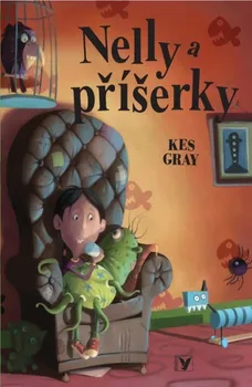 Nelly a příšerky - Kes Gray