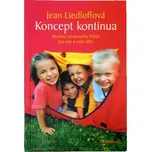 Koncept kontinua: Hledání ztraceného…