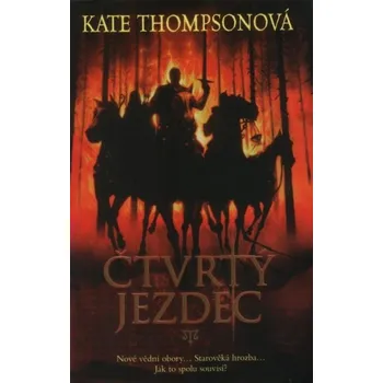 Čtvrtý jezdec - Kate Thompsonová