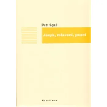 Jazyk, mluvení, psaní - Petr Sgall