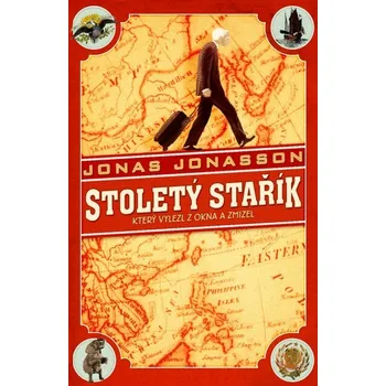 Stoletý stařík, který vylezl z okna a…