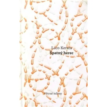 Špatný herec - Laco Kerata