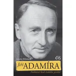 Jiří Adamíra: noblesní král českého…