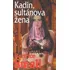 Kadin, sultánova žena - Bertrice Small