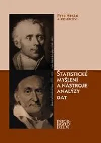 Statistické myšlení a nástroje analýzy dat - Petr Hebák