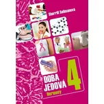 Doba jedová 4 - Sherrill Sellmanová