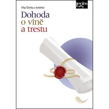 Dohoda o vině a trestu - Filip Sčerba