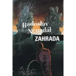 Zahrada - Radoslav Nenadál