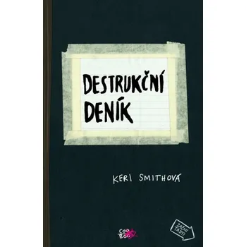 Destrukční deník - Keri Smithová