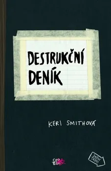 kniha Destrukční deník - Keri Smithová