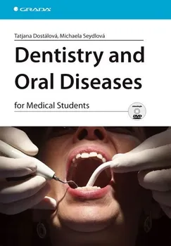 Dentistry and Oral Diseases - Tatjana Dostálová