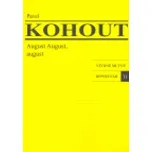 August August, august - Pavel Kohout
