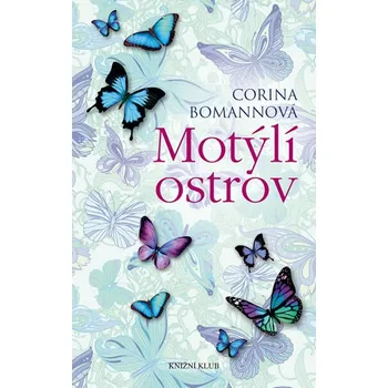 Motýlí ostrov - Corina Bomannová