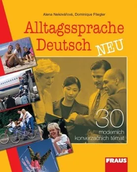 Německý jazyk Alltagssprache Deutsch - Alena Nekovářová