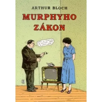 Murphyho zákon - Arthur Bloch