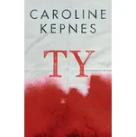 Ty - Caroline Kepnes