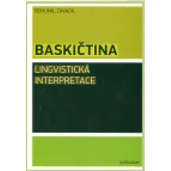Španělský jazyk Baskičtina - Bohumil Zavadil