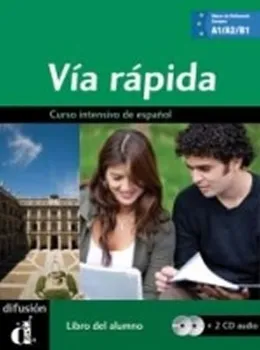 Španělský jazyk Via rápida A1-B1 – Libro del alumno + CD