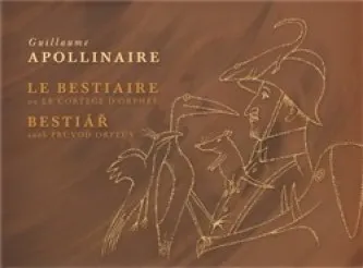 Poezie Bestiář aneb průvod Orfeův / Le Bestiaire ou Le Cortége D´Orphée: Apollinaire Guillaume