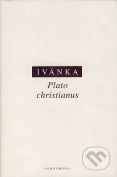 Plato christianus: Endre von Ivánka