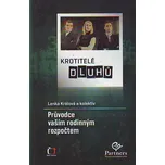 Krotitelé dluhů - Lenka Králová