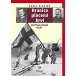 Hranice placená krví - Karel Richter