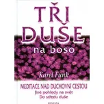 Tři duše na boso - Karel Funk