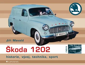 Kniha Škoda 1202 - Jiří Mewald (2013) [E-kniha]